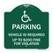 Signmission Parking Vehicle Id Required Up to $200 Fine for Violation With Handicapped Symbol, GW-1818-23350 A-DES-GW-1818-23350 - alternate 1